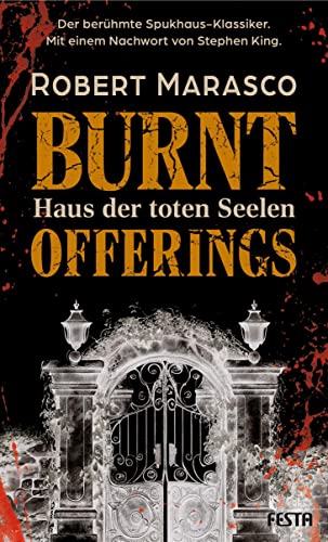 Burnt Offerings – Haus der toten Seelen: Thriller von Festa Verlag