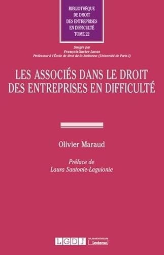 Les associés dans le droit des entreprises en difficulté (Tome 22)