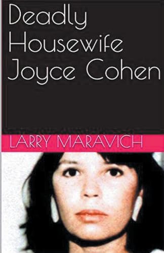Deadly Housewife Joyce Cohen von Trellis Publishing