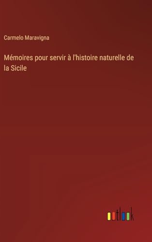 Mémoires pour servir à l'histoire naturelle de la Sicile