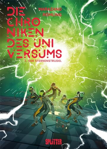 Die Chroniken des Universums. Band 1: Der Sternenstrudel