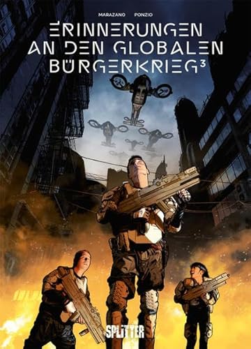 Erinnerungen an den globalen Bürgerkrieg. Band 3 Erinnerungen an den globalen Bürgerkrieg. Band 3