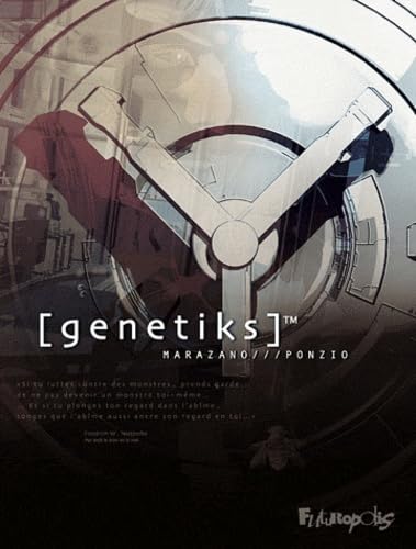 Genetiks™: L'intégrale von FUTUROPOLIS