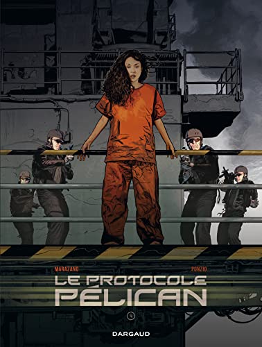 Le Protocole Pélican - Tome 4 - Le Protocole Pélican - tome 4