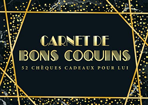 Carnet de bons coquins : 52 chèques cadeaux pour lui