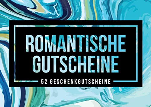 Romantische Gutscheine - 52 Geschenkgutscheine