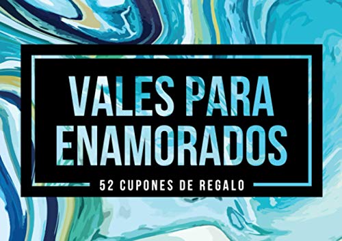 Vales para enamorados - 52 cupones de regalo von Independently published