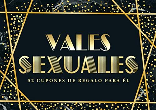 Vales sexuales: 52 cupones de regalo para él von Independently published