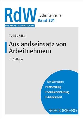 Auslandseinsatz von Arbeitnehmern (Das Recht der Wirtschaft)