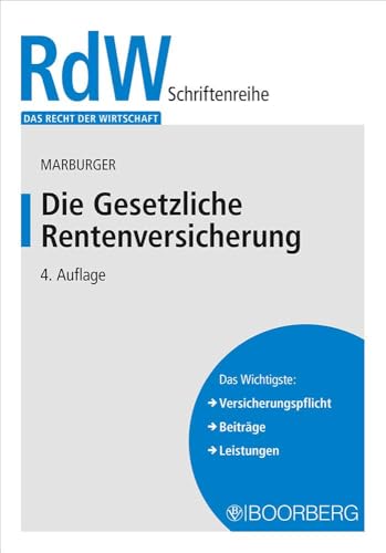 Die Gesetzliche Rentenversicherung (Das Recht der Wirtschaft) von Boorberg, R. Verlag
