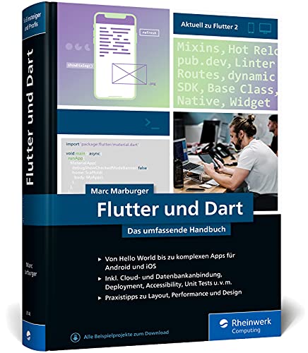 Flutter und Dart: Das umfassende Handbuch für die professionelle App-Entwicklung