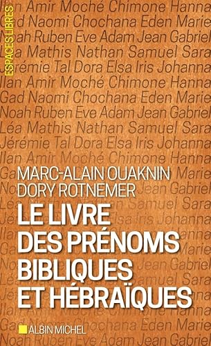 Le Livre des prénoms bibliques et hébraïques von ALBIN MICHEL