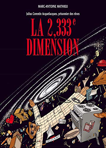 Julius Corentin Acquefacques T05: La 2,333e Dimension von DELCOURT