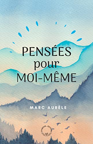 Pensées pour moi-même von SYMBIOSE