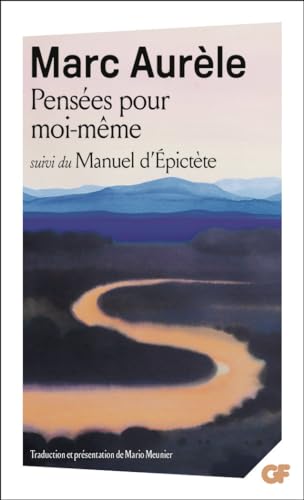 Pensées pour moi-même: Suivi du Manuel d'Epictète