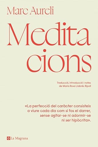 Meditacions (Clàssics de Grècia i Roma) von La Magrana