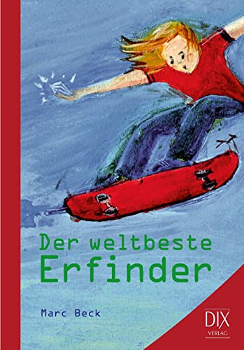 Der weltbeste Erfinder von DIX Verlag & PR