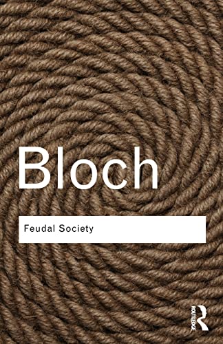 Feudal Society (Routledge Classics) von Routledge