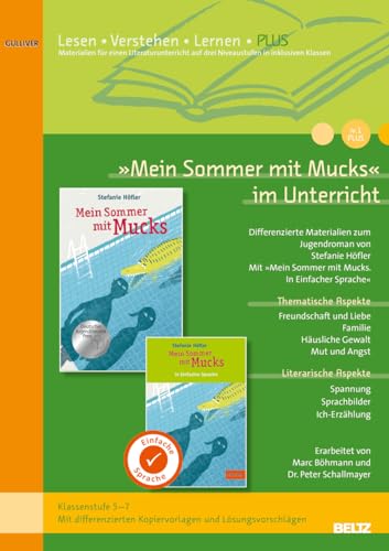 »Mein Sommer mit Mucks« von Stefanie Höfler im Unterricht: (differenzierte Materialien,Klassen 5–7 mit Kopiervorlagen (Beltz Praxis / Lesen - Verstehen - Lernen) von Beltz GmbH, Julius