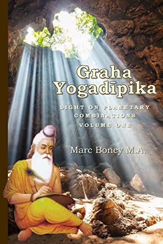 Graha Yogadeepika: Light on Planetary Combinations von CREATESPACE