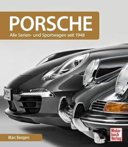 Porsche: Alle Serien- und Sportwagen seit 1948