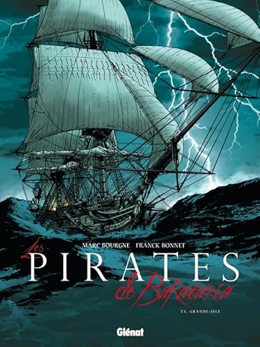 Les Pirates de Barataria - Tome 03 : Grande-Isle von GLÉNAT BD