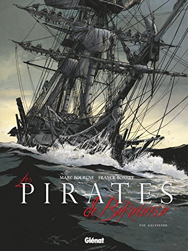 Les Pirates de Barataria - Tome 10 : Galveston von GLÉNAT BD