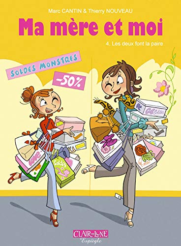 Ma mère et moi T4 - Les deux font la paire