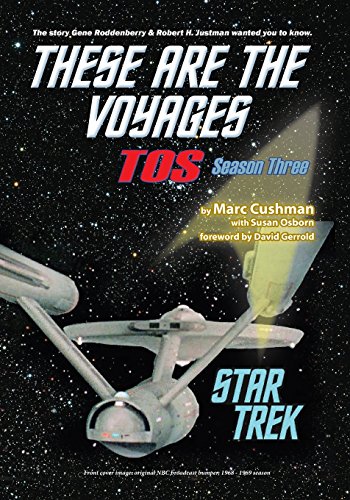 These Are the Voyages - TOS: Season Three (These Are The Voyages series, Band 3) von BOHJTE