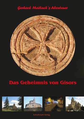 Das Geheimnis von Gisors von Schreibstark Verlag