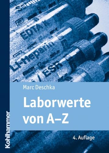 Laborwerte von A-Z von Kohlhammer W.
