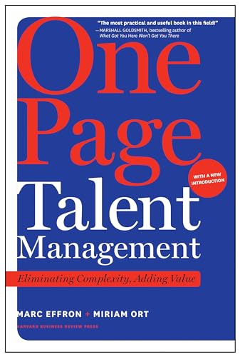One Page Talent Management, with a New Introduction: Eliminating Complexity, Adding Value von Harvard Business Review Press