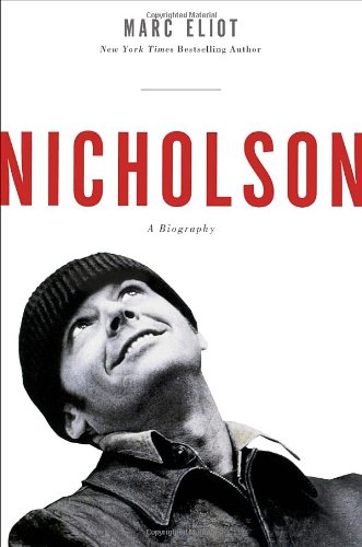 Nicholson: A Biography Nicholson: A Biography von Crown Archetype