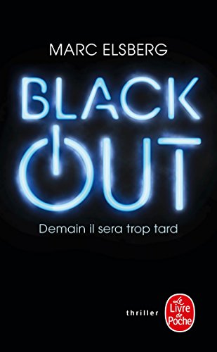 Black-out: Demain il sera trop tard von Hachette