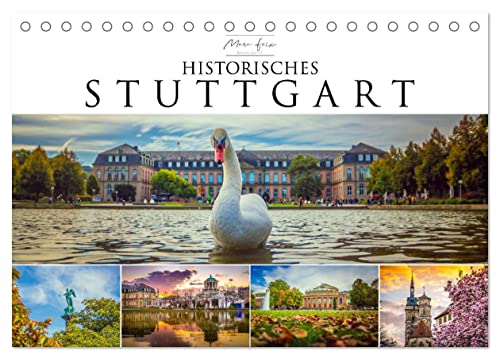 Historisches Stuttgart 2025 (Tischkalender 2025 DIN A5 quer), CALVENDO Monatskalender