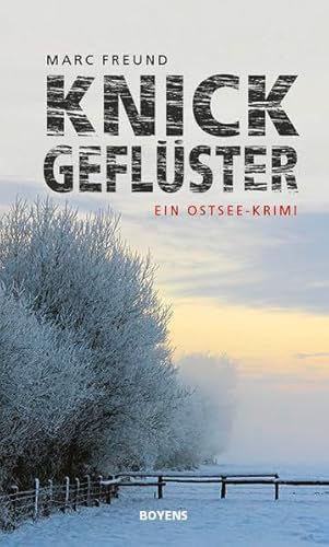 Knickgeflüster: Ein Ostsee-Krimi