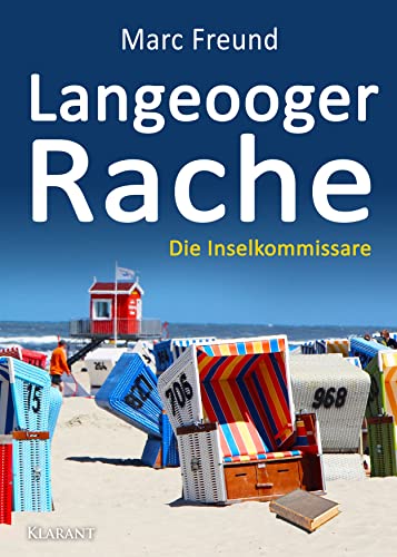 Langeooger Rache. Ostfrieslandkrimi (Die Inselkommissare)