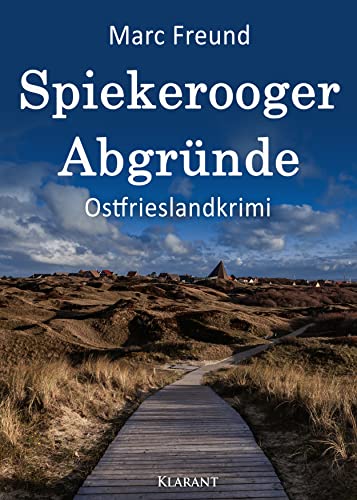 Spiekerooger Abgründe. Ostfrieslandkrimi (Ein Fall für Eden und Mattern) von Klarant
