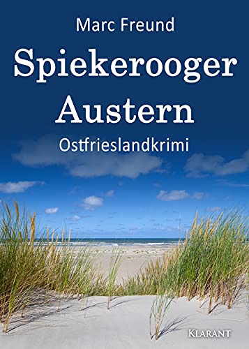 Spiekerooger Austern. Ostfrieslandkrimi Spiekerooger Austern. Ostfrieslandkrimi