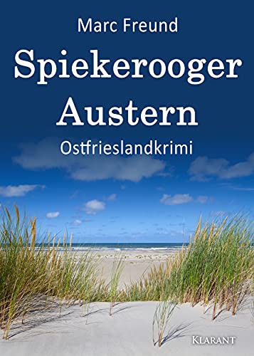 Spiekerooger Austern. Ostfrieslandkrimi