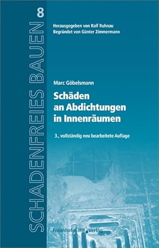 Schäden an Abdichtungen in Innenräumen. (Schadenfreies Bauen)