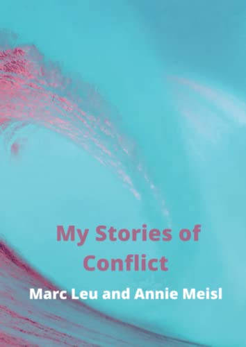 My Stories of Conflict: a kaleidoscope of theories, methods, and personal experiences von Bookmundo Direct