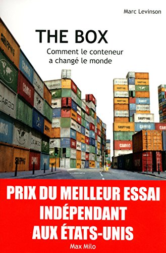 The box, l'empire du container: Comment le conteneur a changé le monde The box, l'empire du container: Comment le conteneur a changé le monde von MAX MILO