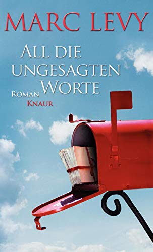 All die ungesagten Worte: Roman