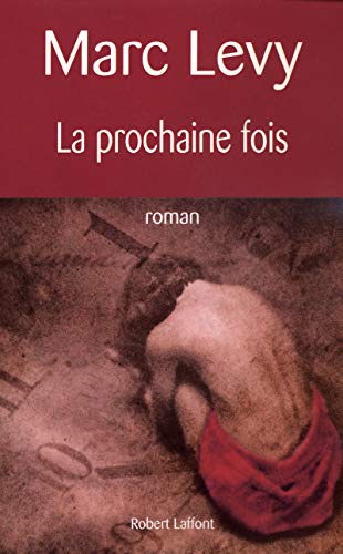 La Prochaine fois La Prochaine fois von Laffont