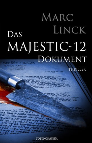 Das Majestic-12 Dokument (Edition Totengräber) von Periplaneta Verlag