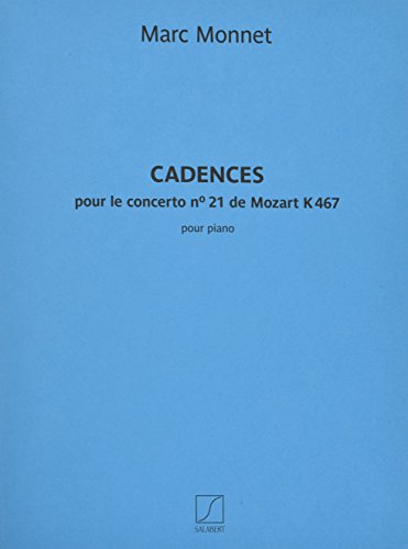 Cadences du concerto n° 21 de Mozart K 467
