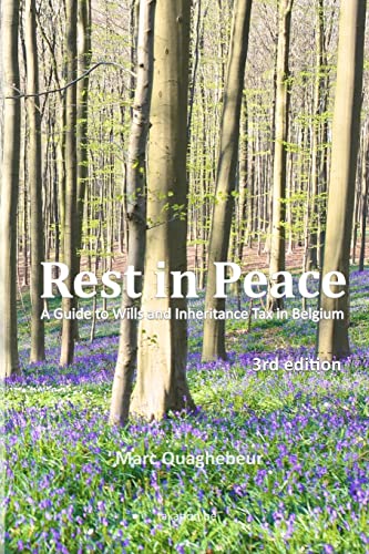 Rest in Peace: A Guide to Wills and Inheritance Tax in Belgium