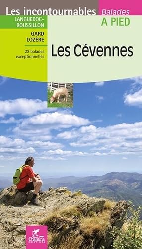 Cévennes à pied Gard - Lozère (Incontournables à pied)
