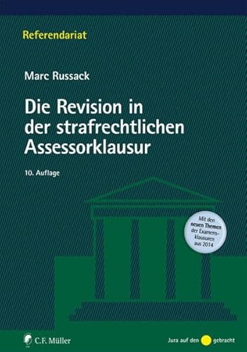 Die Revision in der strafrechtlichen Assessorklausur (Referendariat)